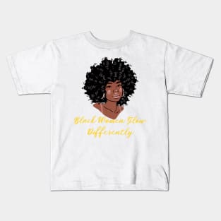 Black Women Glow Differently Kids T-Shirt